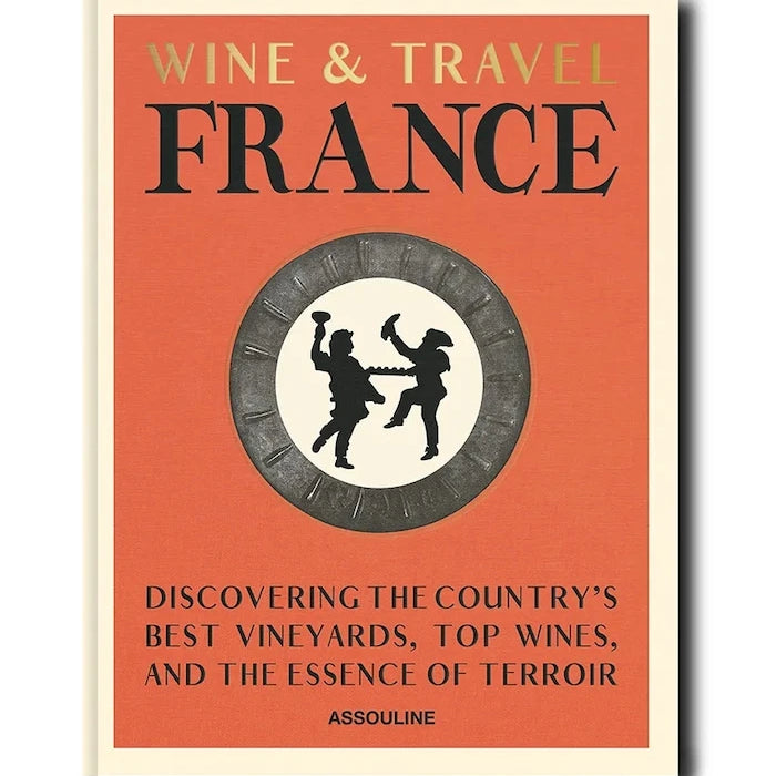 Assouline Wine & Travel France by Enrico Bernardo, English