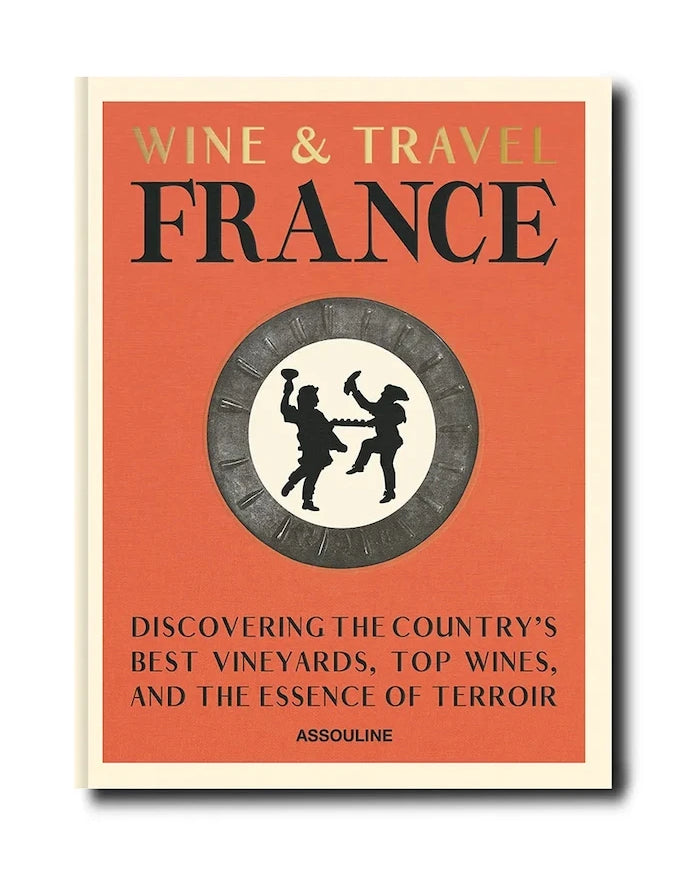 Assouline Wine & Travel France by Enrico Bernardo, English
