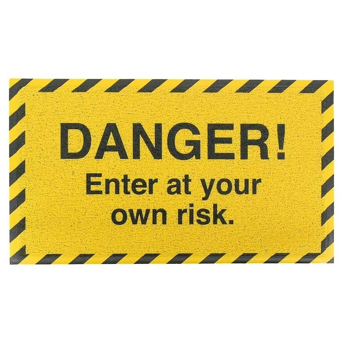 Изтривалка Artsy Doormats Danger Enter At Your Own 70 x 40 cm
