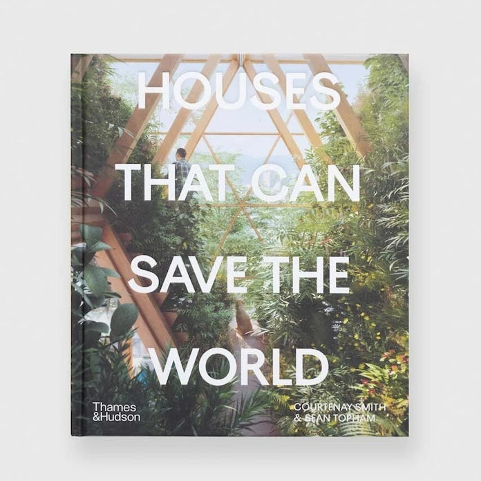 Книга Houses That Can Save the World by Courtenay Smith, Sean Topham, English