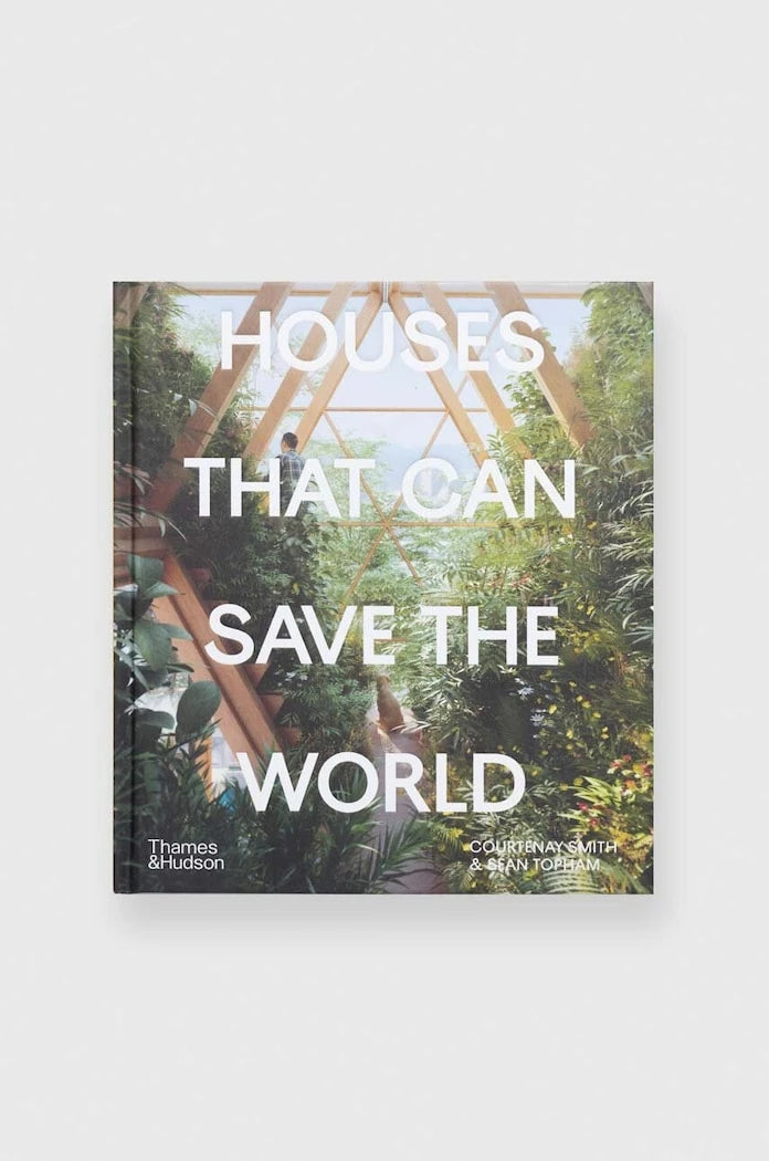 Книга Houses That Can Save the World by Courtenay Smith, Sean Topham, English