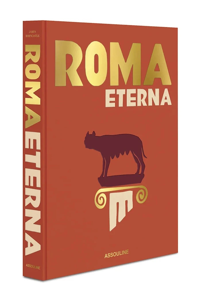 Книга Assouline Roma Eterna by James Horncastle, English
