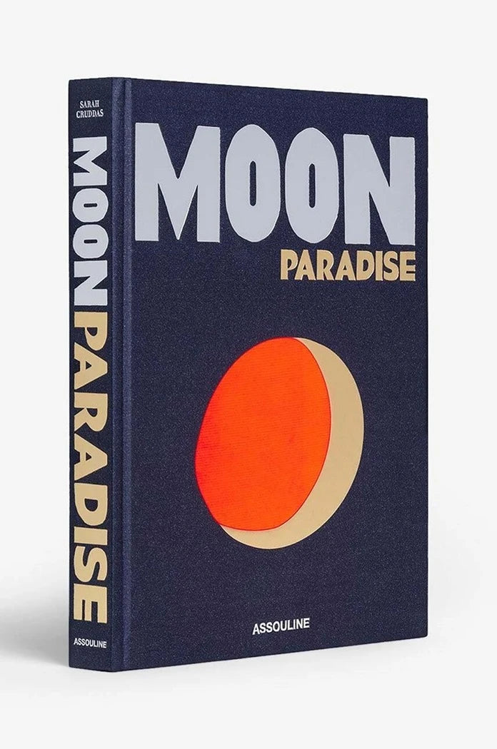 Assouline Moon Paradise by Sarah Cruddas, English