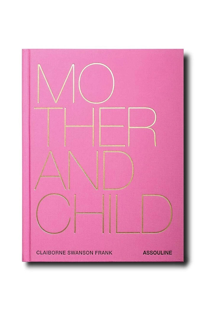 Assouline Mother and Child by Claiborne Swanson Frank, İngilizce