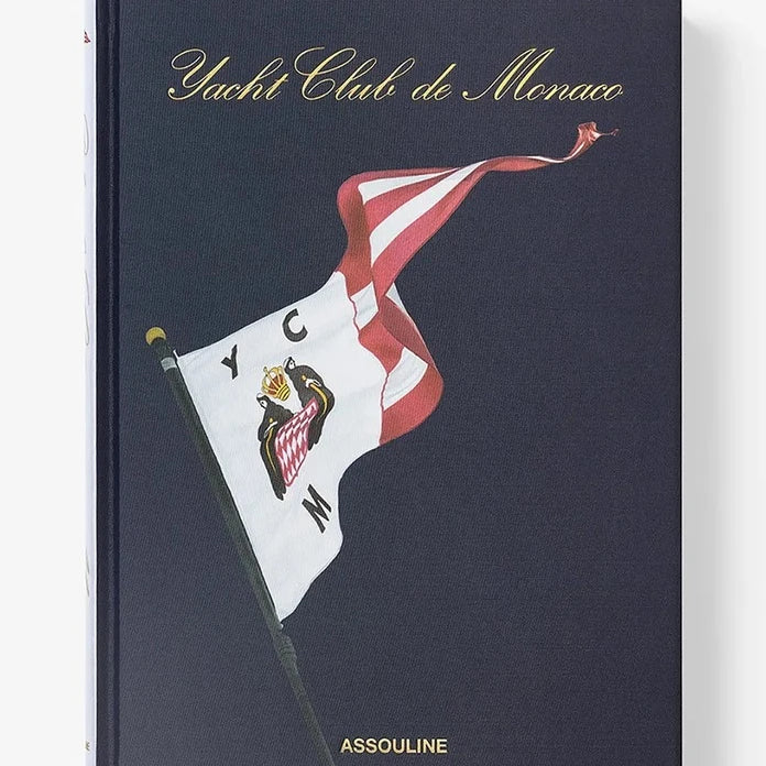 Книга Assouline Monaco Yacht Club byJill Bobrow, English