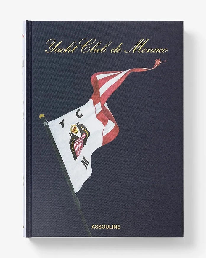 Книга Assouline Monaco Yacht Club byJill Bobrow, English
