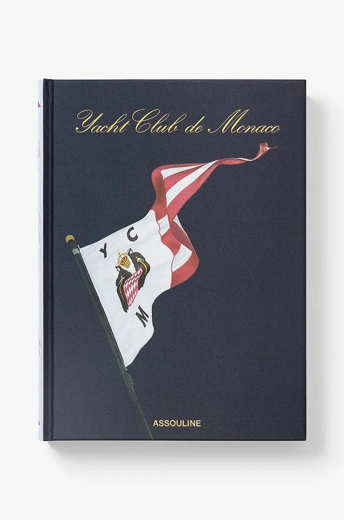 Книга Assouline Monaco Yacht Club byJill Bobrow, English