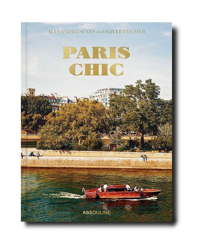 Assouline Paris Chic by Oliver Pilcher, English