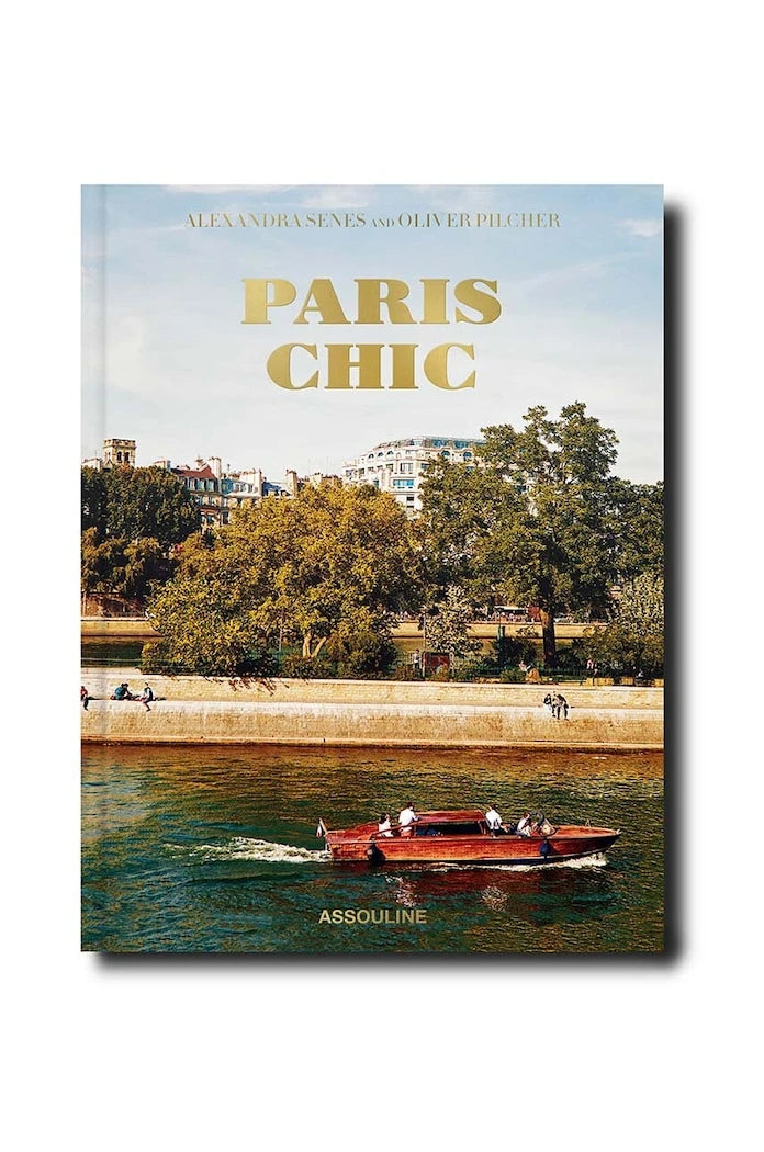 Assouline Paris Chic by Oliver Pilcher, English