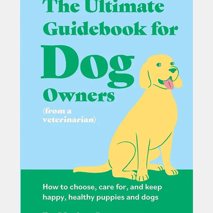 Книга home & lifestyle The Ultimate Guidebook for Dog Owners by Marlena Lopez, English