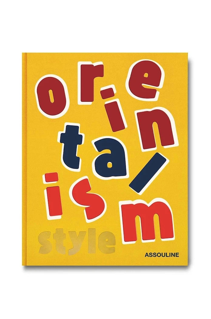 Книга Assouline Orientalism Style by Laurence Benaim, English