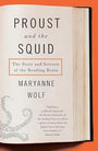 Proust and the Squid: The Story and Science of the Reading Brain