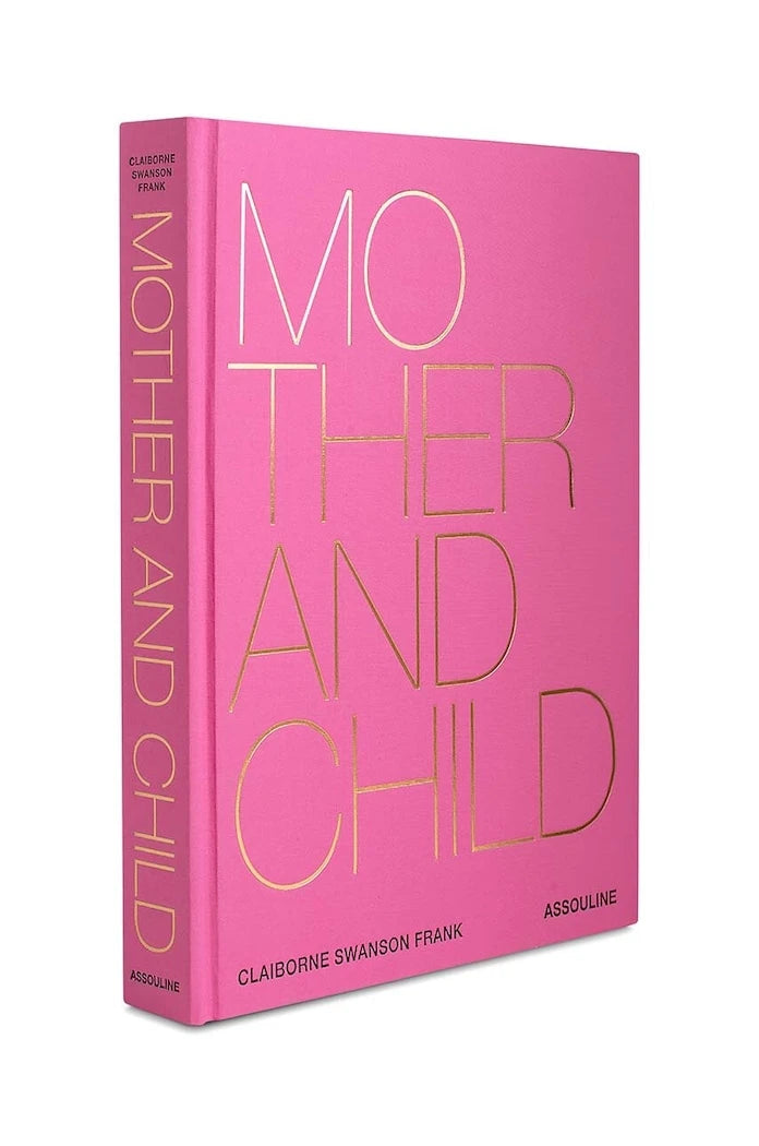 Assouline Mother and Child by Claiborne Swanson Frank, İngilizce