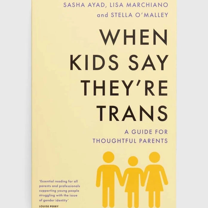 Книга Universe Publishing When Kids Say They'Re TRANS : A Guide for Thoughtful Parents