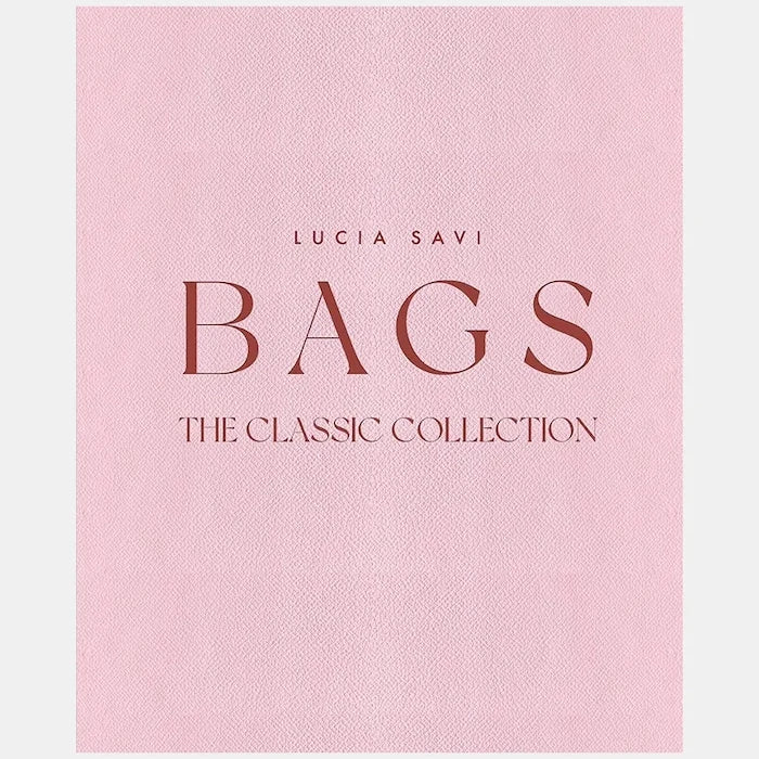 Книга home & lifestyle Bags: The Classic Collection by Lucia Savi, English