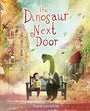 The Dinosaur Next Door