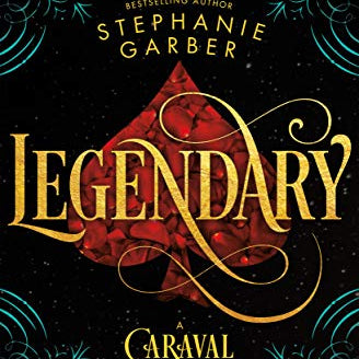 Legendary: A Caraval Novel