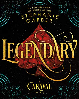 Legendary: A Caraval Novel