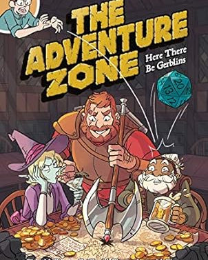 The Adventure Zone: Here There Be Gerblins (Adventure Zone #1)