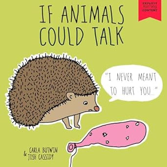 If Animals Could Talk