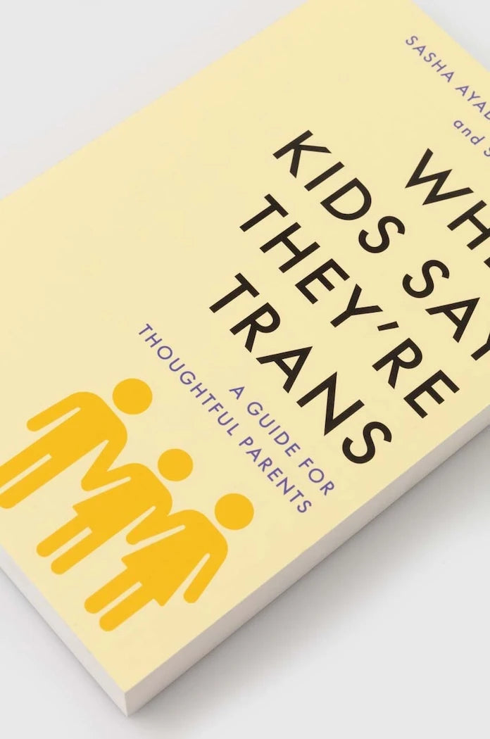 Книга Universe Publishing When Kids Say They'Re TRANS : A Guide for Thoughtful Parents