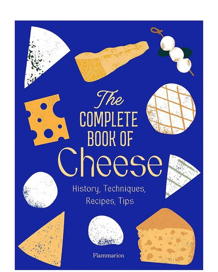The Complete Book of Cheese by Anne-Laure Pham, İngilizce