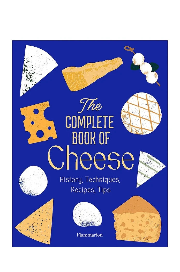 The Complete Book of Cheese by Anne-Laure Pham, İngilizce