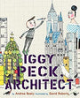 Iggy Peck, Architect