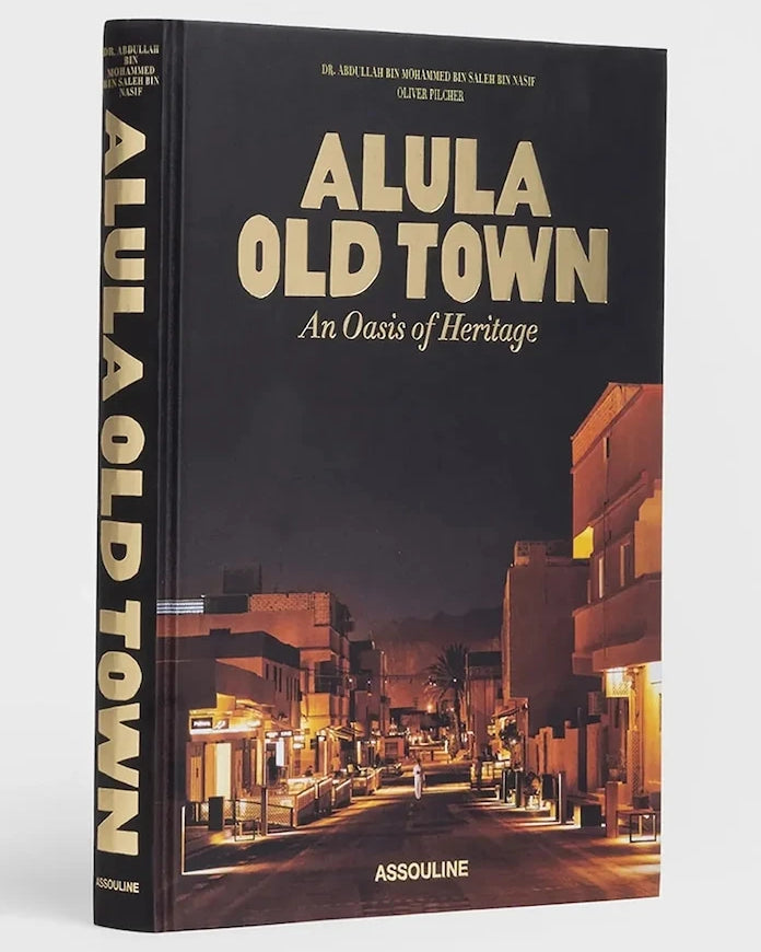 Книга Assouline AlUla Old Town by Doktor Abdullah bin Mohammed bin Salih bin Nasif, English