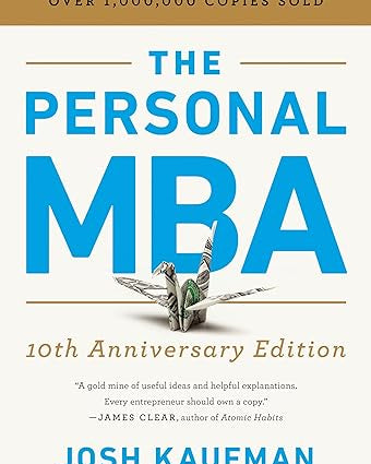 The Personal MBA 10th Anniversary Edition