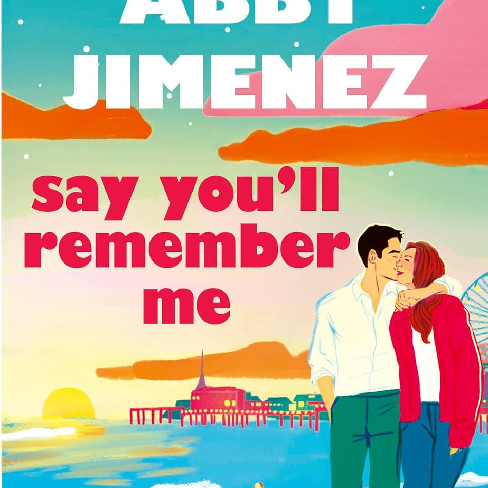 Say You'll Remember Me