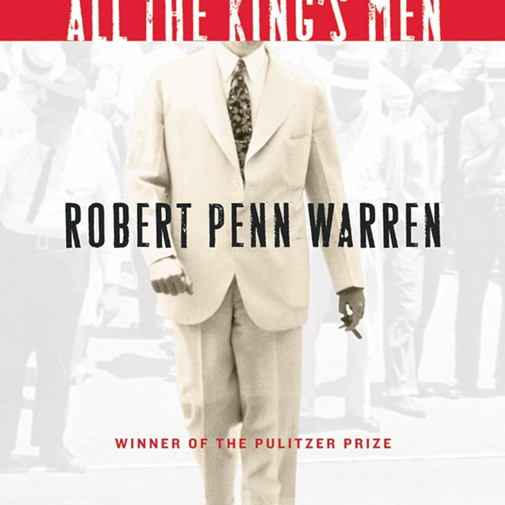 All the King's Men: A Pulitzer Prize Winner