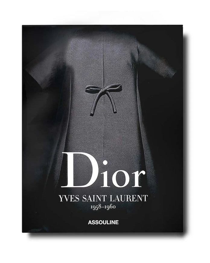 Assouline Dior by Yves Saint Laurent by Laurence Benaim, English