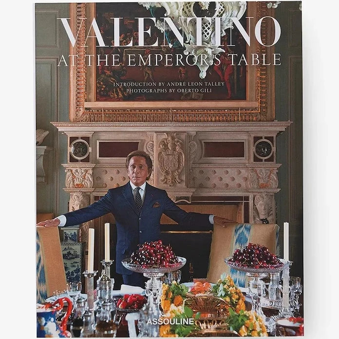 Книга Assouline Valentino: At the Emperor's Table by Valentino Garavani, English