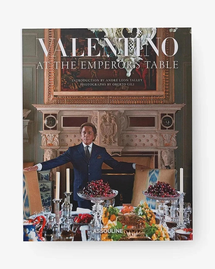 Книга Assouline Valentino: At the Emperor's Table by Valentino Garavani, English