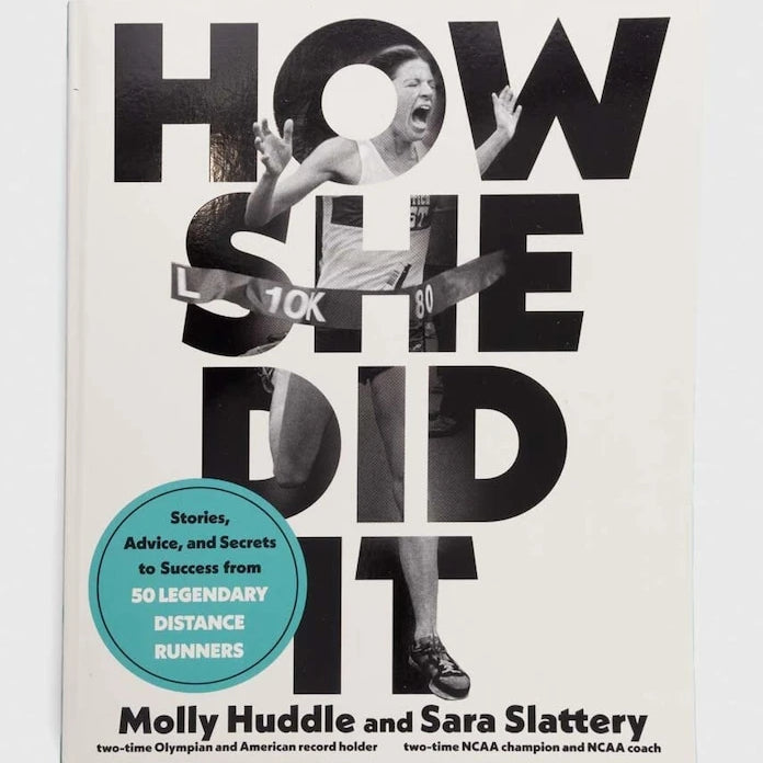 Албум Potter/Ten Speed/Harmony/Rodale How She Did It, Molly Huddle, Sara Slatery