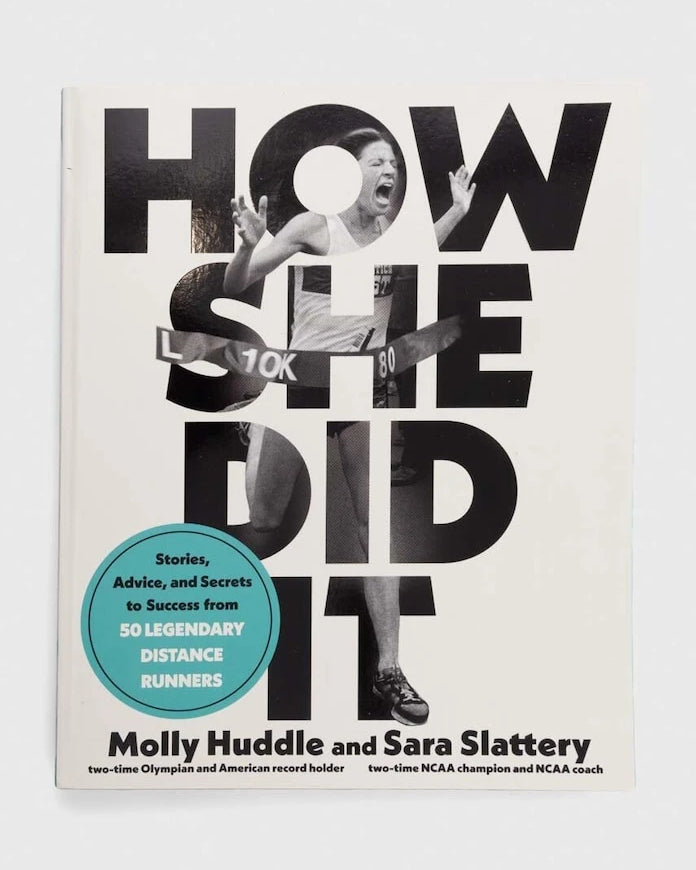 Албум Potter/Ten Speed/Harmony/Rodale How She Did It, Molly Huddle, Sara Slatery