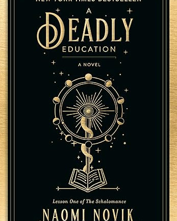 A Deadly Education (The Scholomance)