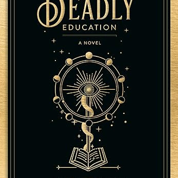 A Deadly Education (The Scholomance)