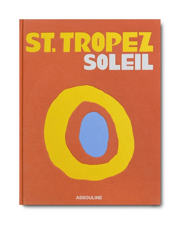 Assouline St. Tropez Soleil by Simon Liberati Kitabı, English