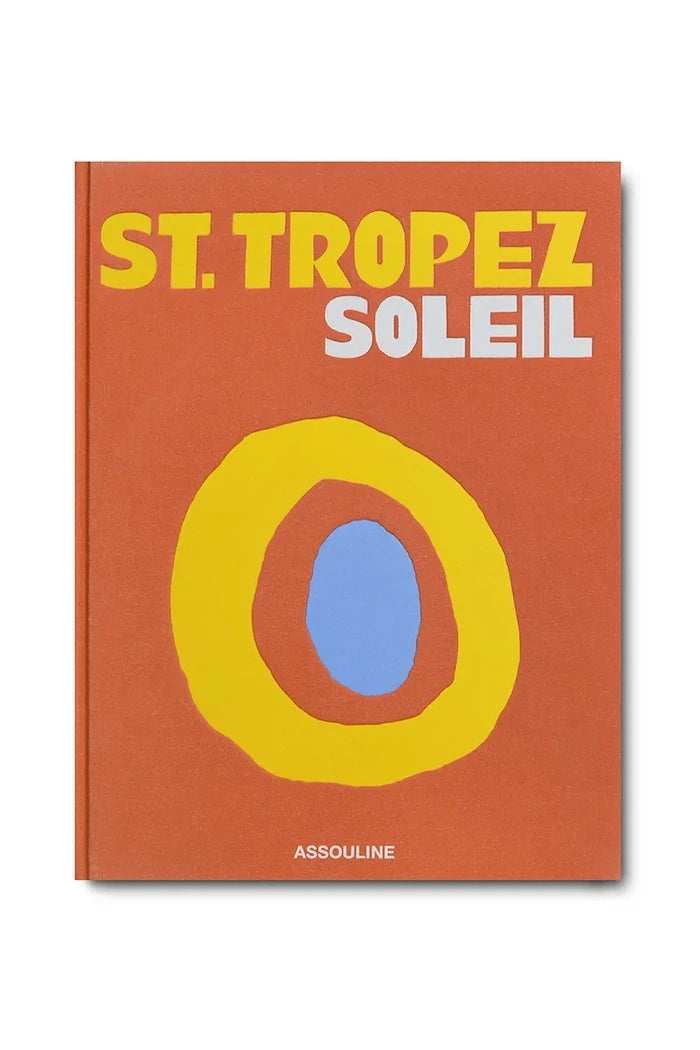 Assouline St. Tropez Soleil by Simon Liberati Kitabı, English