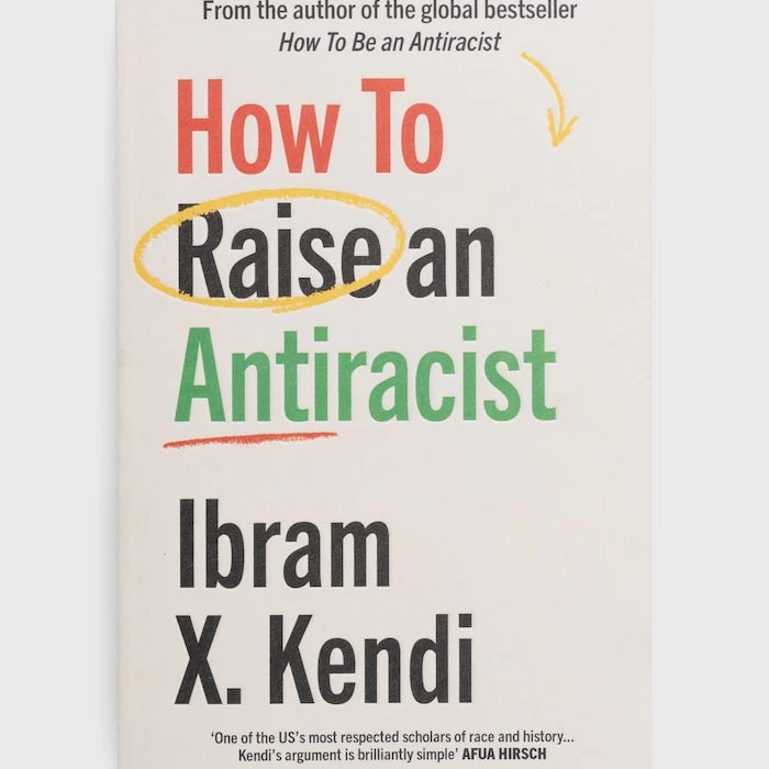 Книга Vintage Publishing How To Raise an Antiracist, Ibram X. Kendi