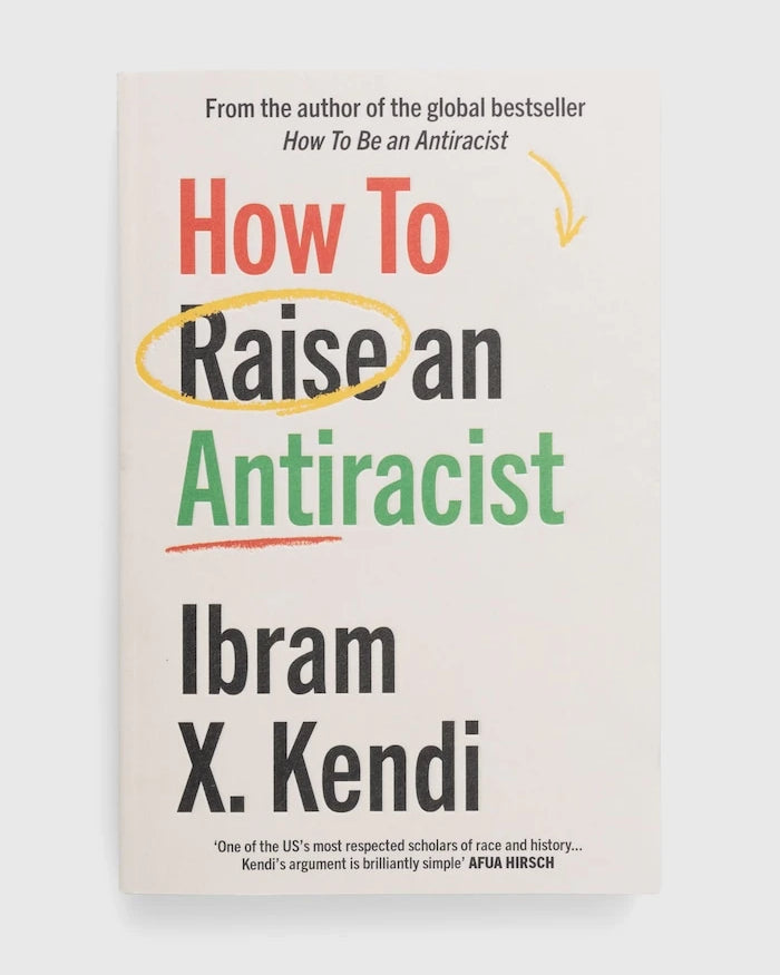 Книга Vintage Publishing How To Raise an Antiracist, Ibram X. Kendi