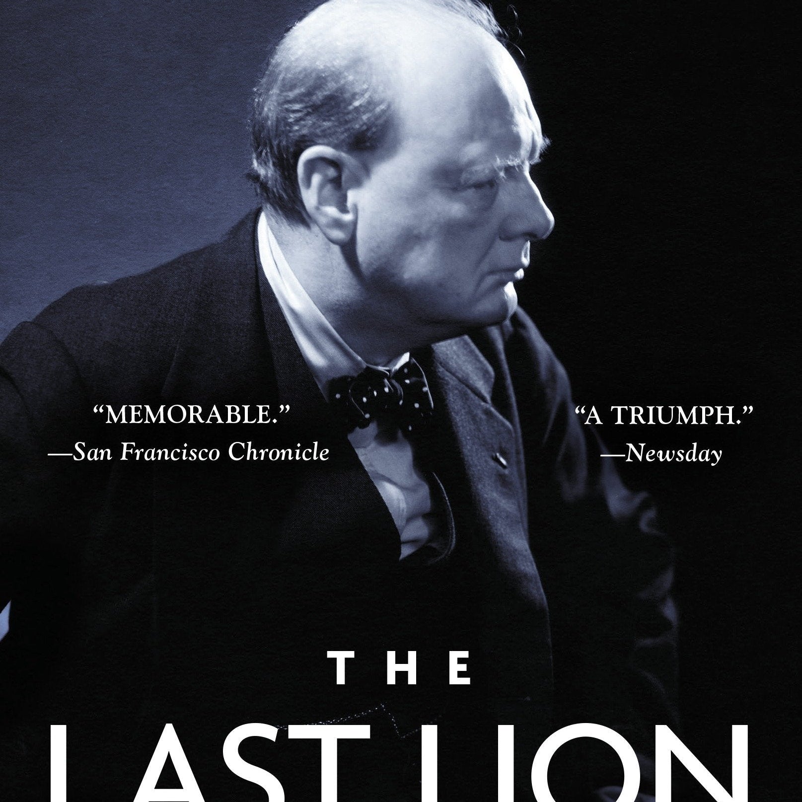 The Last Lion: Winston Spencer Churchill: Alone, 1932-1940