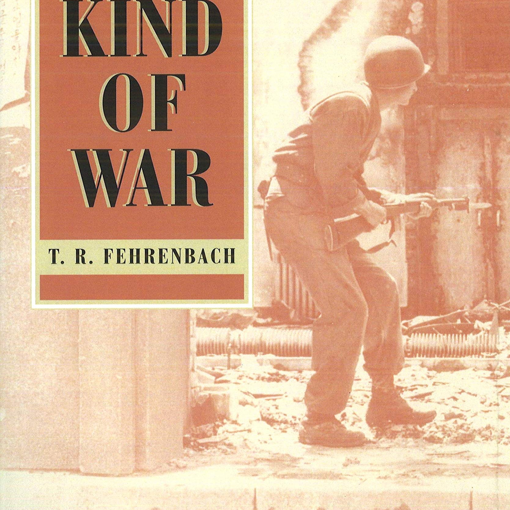 This Kind of War: The Classic Korean War History, Fiftieth Anniversary Edition (Anniversary)