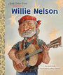 Willie Nelson: A Little Golden Book Biography (Little Golden Book)