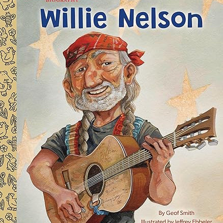 Willie Nelson: A Little Golden Book Biography (Little Golden Book)