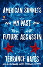 American Sonnets for My Past and Future Assassin