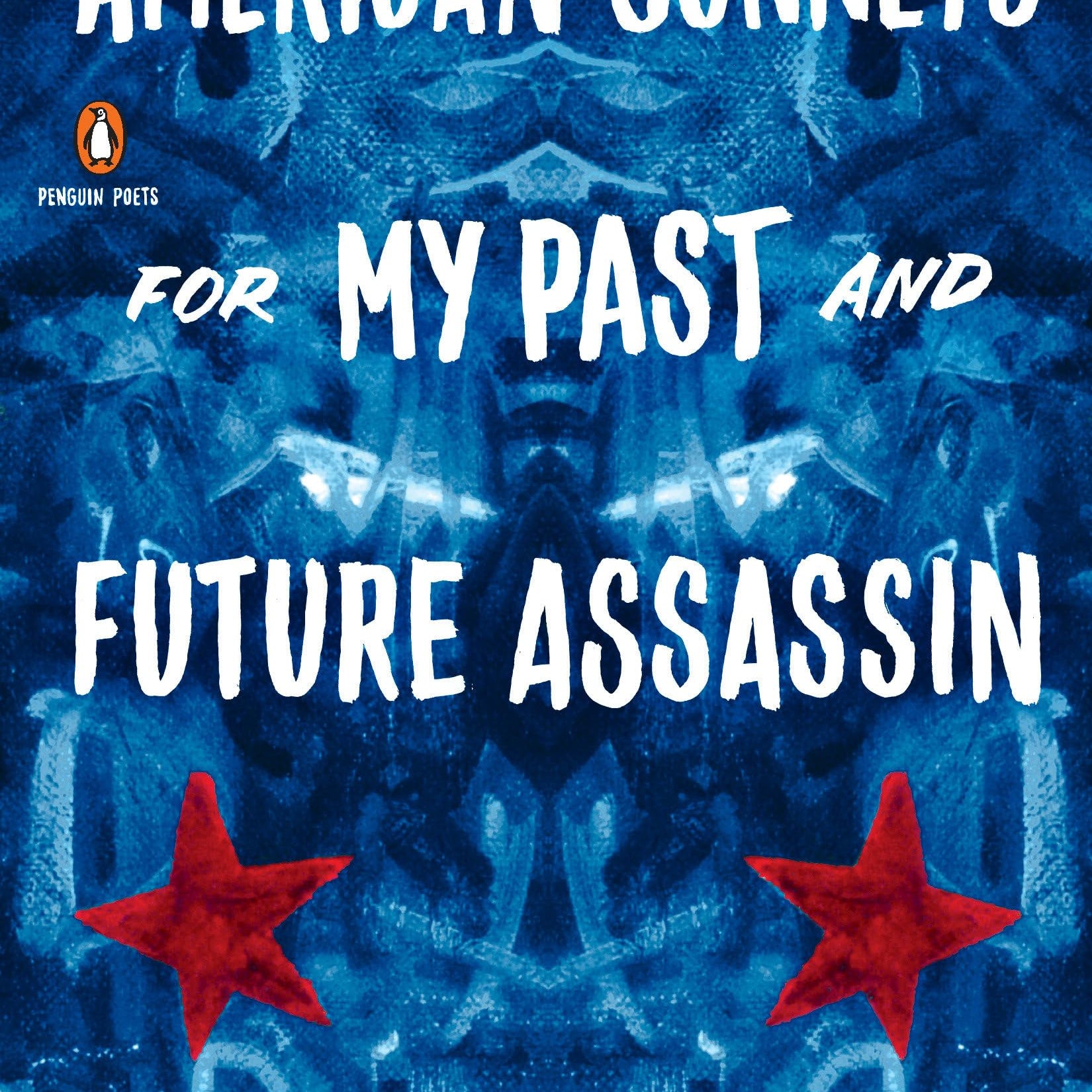 American Sonnets for My Past and Future Assassin