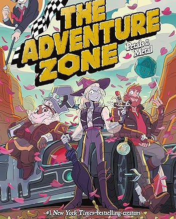 The Adventure Zone: Petals to the Metal (The Adventure Zone, 3)